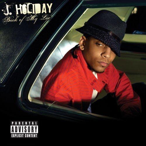 Portada de Álbum "Back of My Lac", de J. Holiday