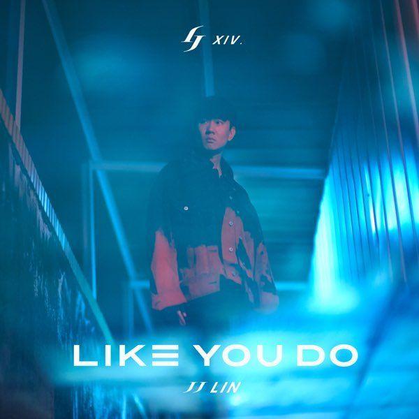 Portada de Sencillo/EP "Like You Do", de JJ Lin