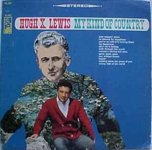 Portada de Álbum "My Kind Of Country", de Hugh X. Lewis
