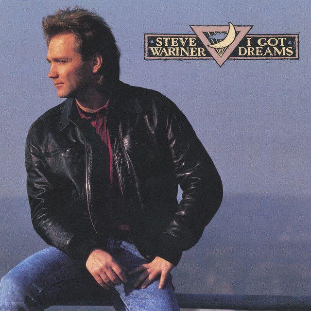 Album cover of "I Got Dreams" by Steve Wariner