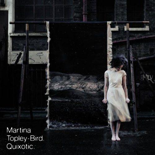Album cover of "Quixotic" by Martina Topley-Bird