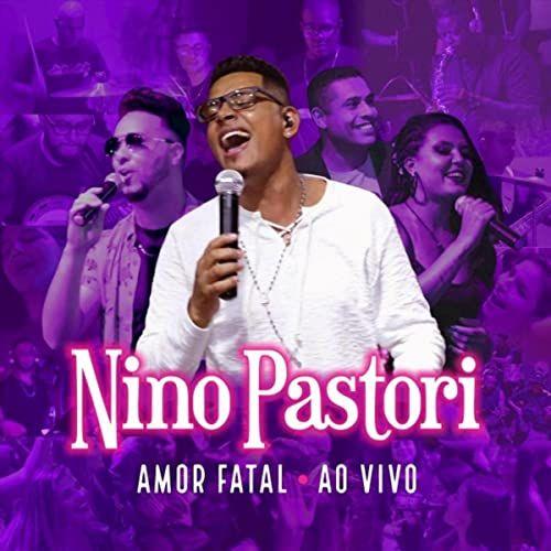 Portada de Álbum "Amor Fatal (Ao Vivo)", de Nino Pastori