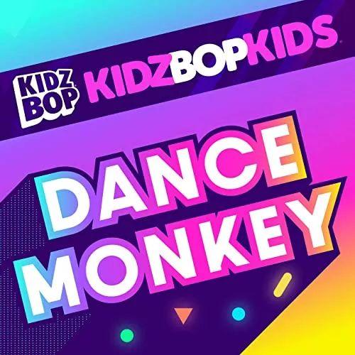 Album cover of "Dance Monkey" by Kidz Bop Kids