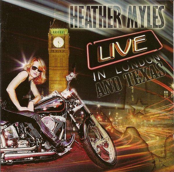 Portada de Álbum "Live In London And Texas", de Heather Myles
