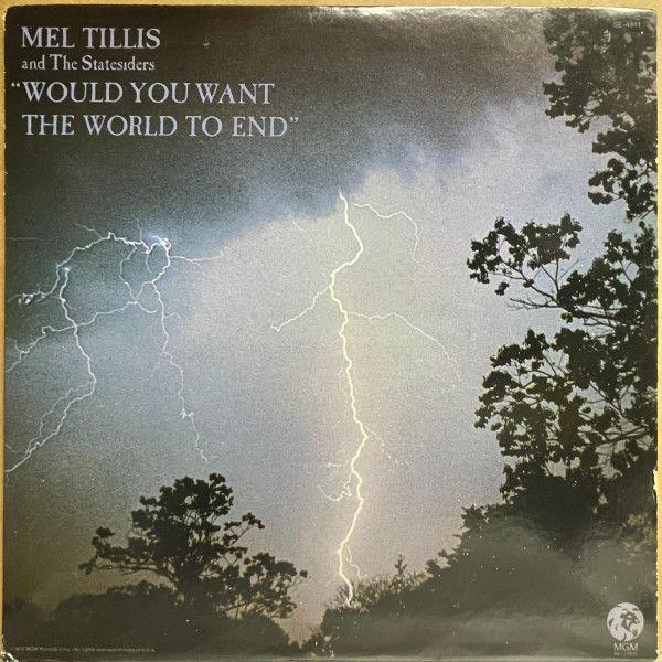 Portada de Álbum ""Would You Want The World To End"", de Mel Tillis