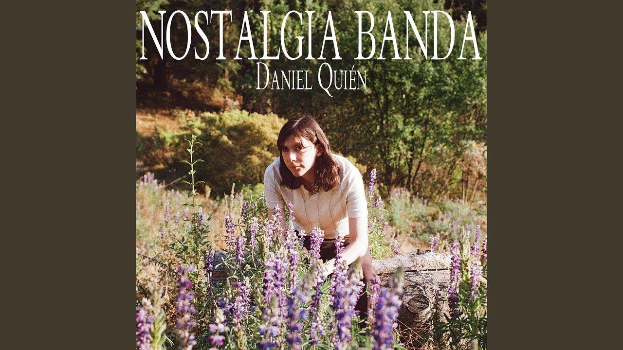 Portada de Álbum "NOSTALGIA BANDA", de Daniel Quién