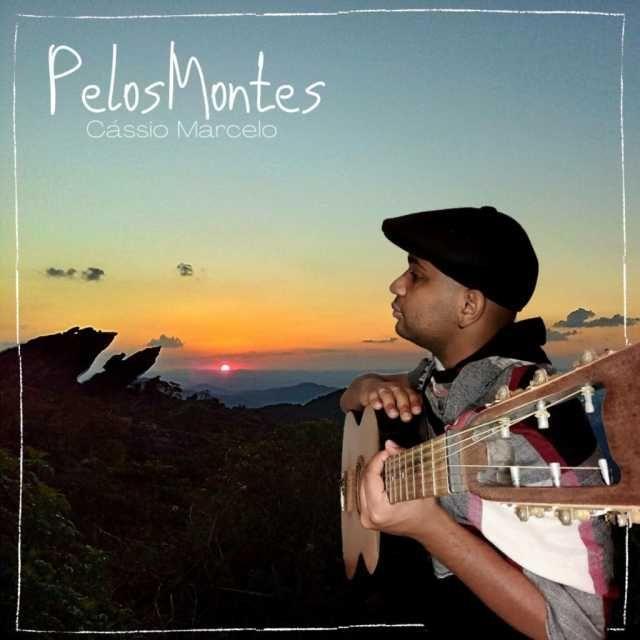 Portada de Sencillo/EP "Pelos Montes", de Cássio Marcelo