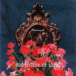 Portada de Álbum "Subjective Or Ideal", de Phantasmagoria