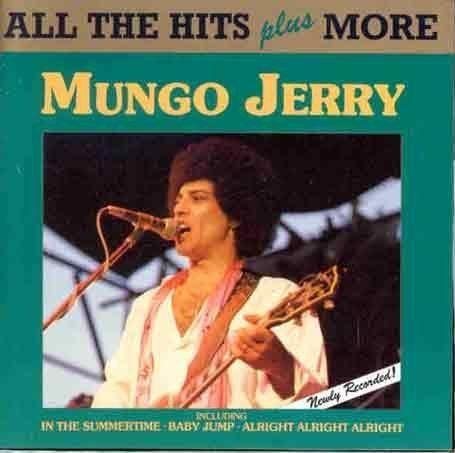 Portada de Álbum "All The Hits Plus More", de Mungo Jerry