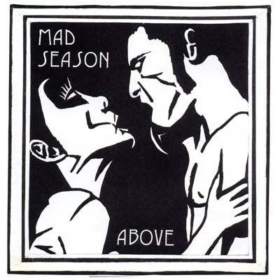 Portada de Álbum "Above", de Mad Season