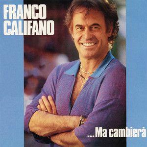 Portada de Álbum "...Ma Cambierà", de Franco Califano