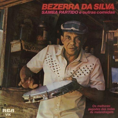 Portada del álbum "Samba Partido e Outras Comidas", de Bezerra da Silva