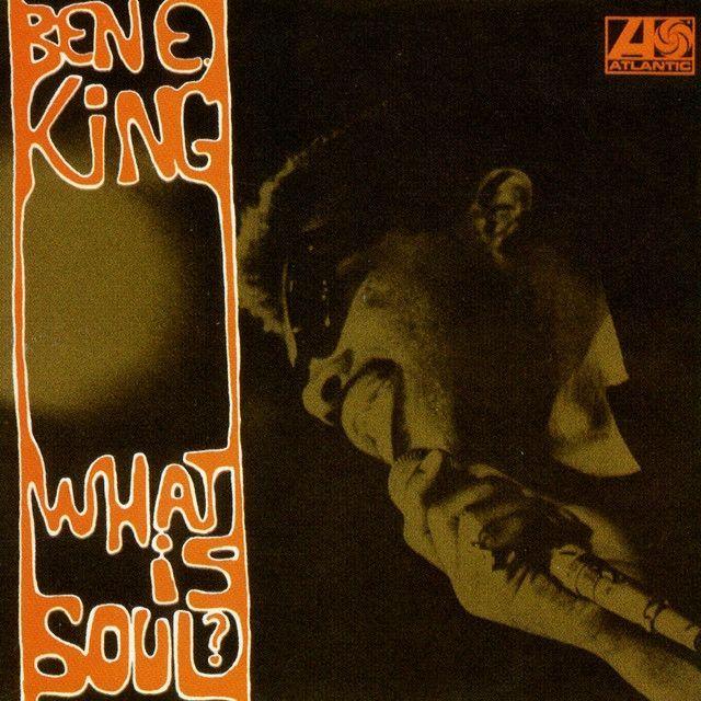 Portada del álbum "What Is Soul?", de Ben E. King