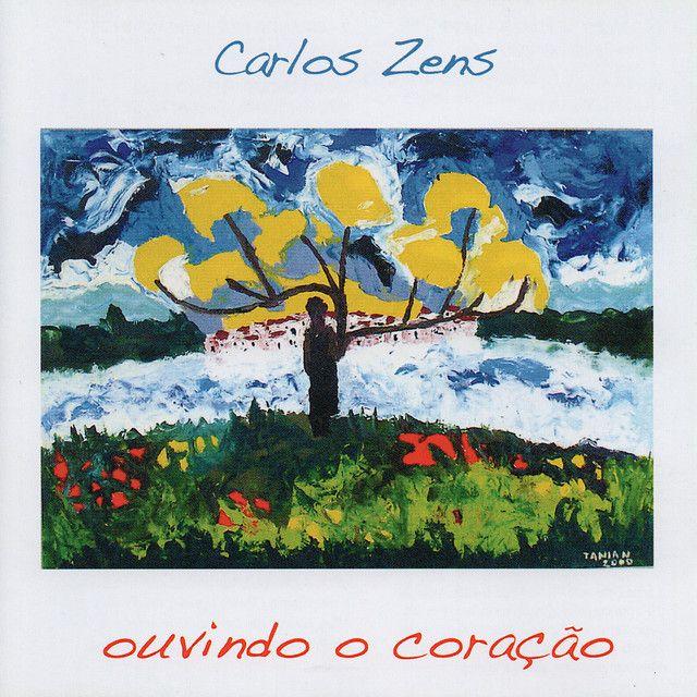 Portada de Álbum "Ouvindo o Coracao", de Carlos Zens
