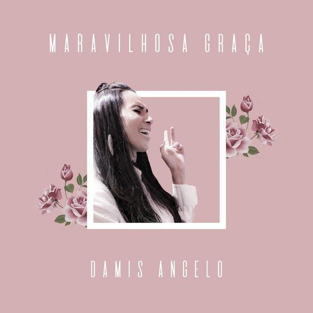 Capa do Single/EP "Maravilhosa Graça", de Damis Angelo