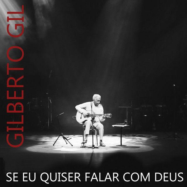 Capa do álbum "Se Eu Quiser Falar Com Deus", de Gilberto Gil