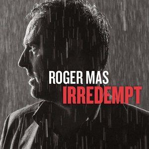 Portada de Álbum "Irredempt", de Roger Mas