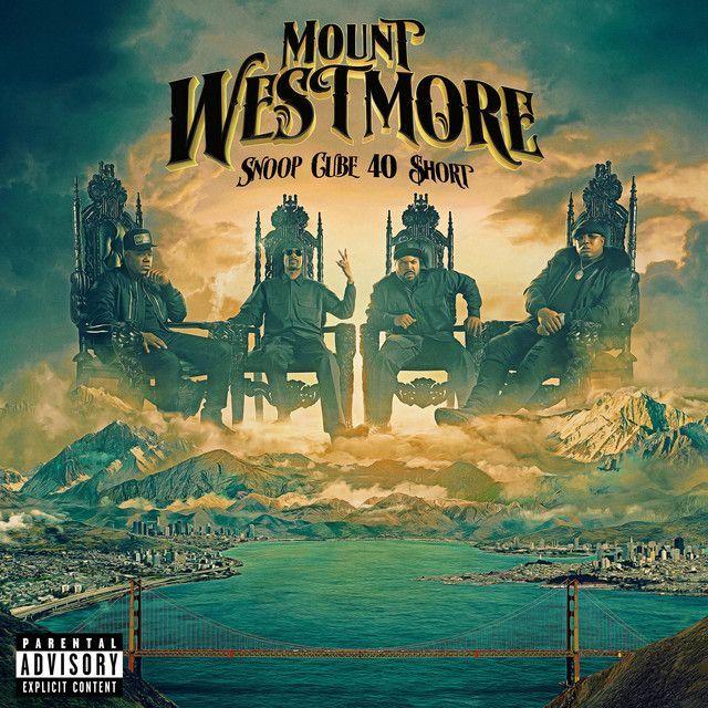 Portada de Álbum "SNOOP CUBE 40 $HORT (feat. Snoop Dogg, Ice Cube, E-40 & Too Short)", de MOUNT WESTMORE