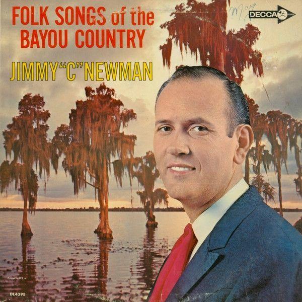 Portada de Álbum "Folk Songs Of The Bayou Country", de Jimmy C. Newman