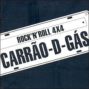 Portada de Álbum "Rock 'n' Roll 4X4", de Carrão de Gás