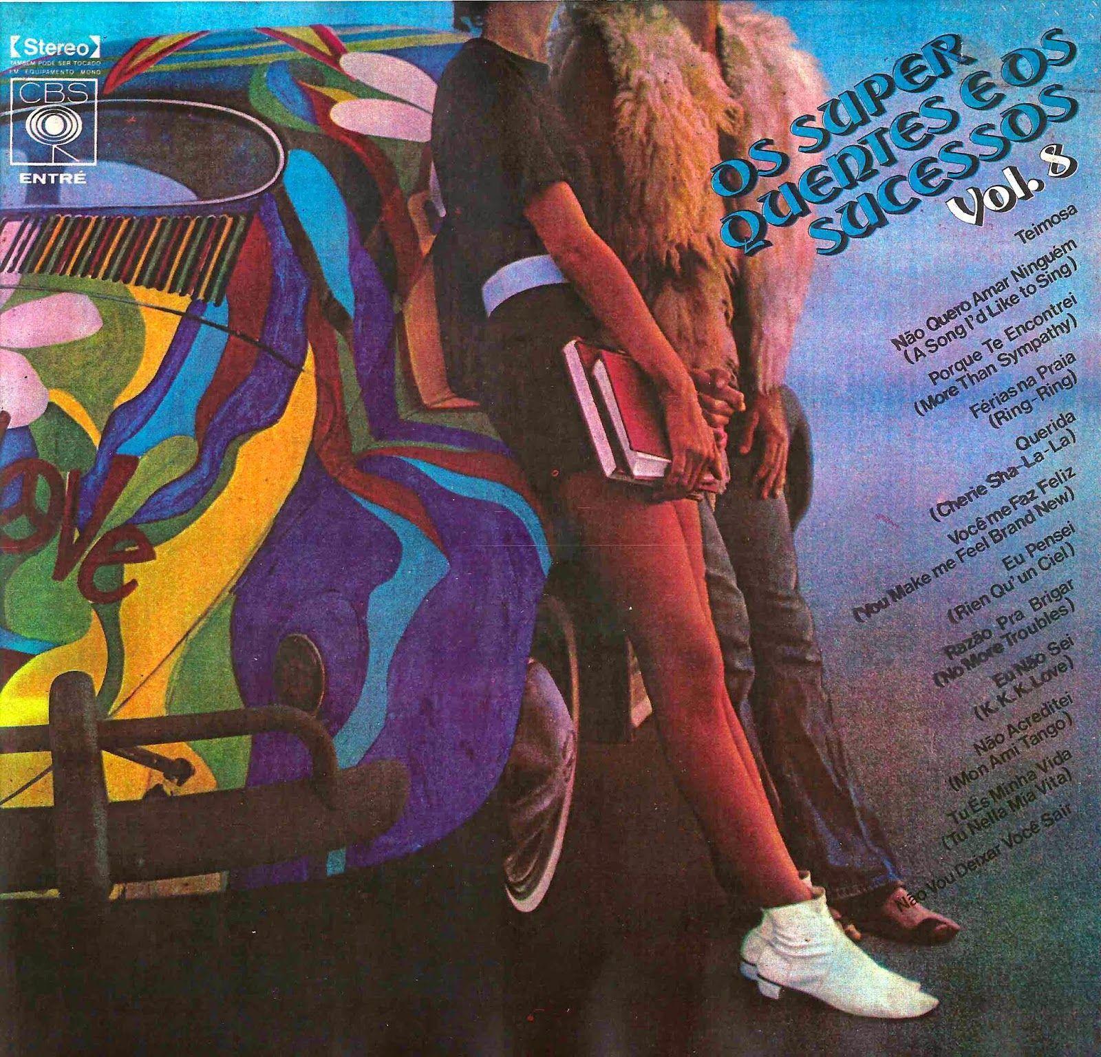 Portada de Álbum "E Os Sucessos (Vol. 8)", de Os Super Quentes