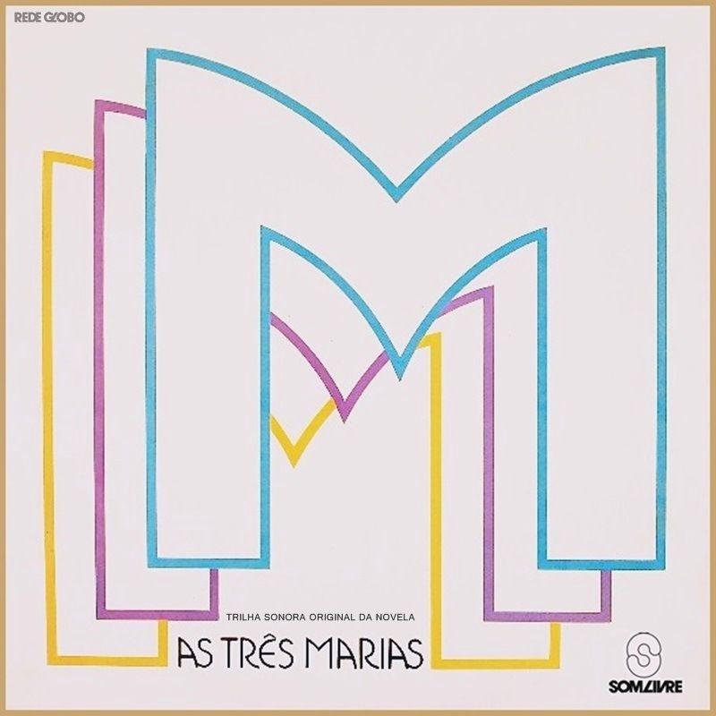 Capa do Álbum "As Três Marias", de Rede Globo