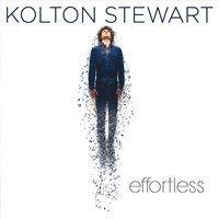 Portada de Álbum "Effortless", de Kolton Stewart