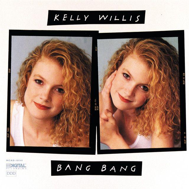 Portada de Álbum "Bang Bang", de Kelly Willis