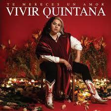 Portada de Álbum "Te Mereces Un Amor", de Vivir Quintana
