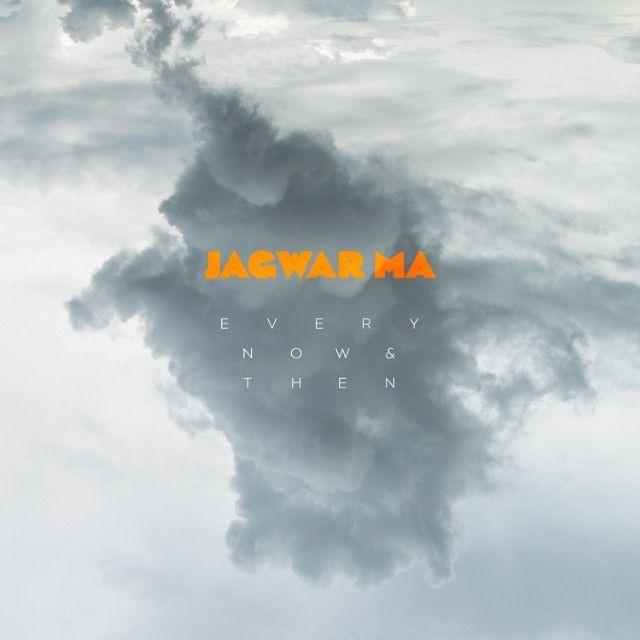 Capa do Álbum "Every Now & Then", de Jagwar Ma