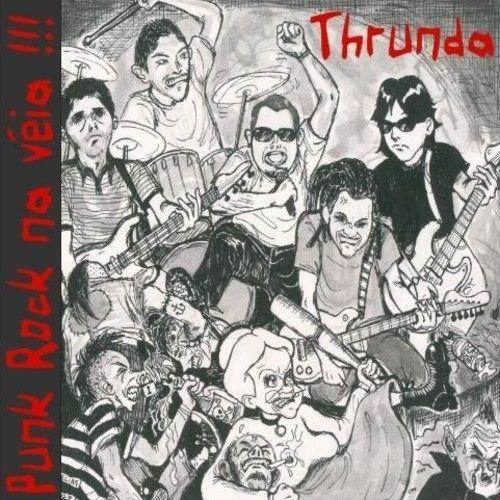 Capa do Álbum "Punk Rock Na Veia!", de Thrunda