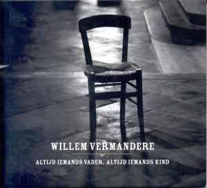 Portada de Álbum "Altijd Iemands Vader, Altijd Iemands Kind", de Willem Vermandere