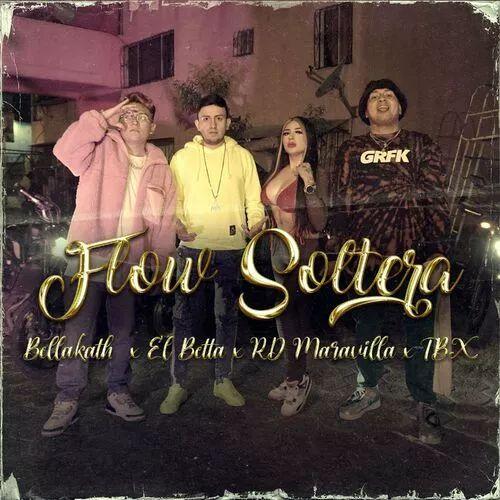 Portada de Sencillo/EP "Flow Soltera", de Bellakath
