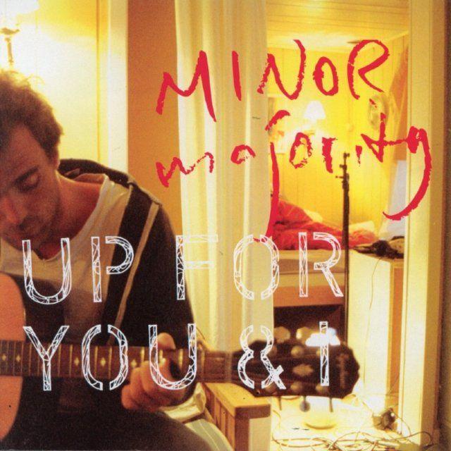 Portada de Álbum "Up For You & I", de Minor Majority