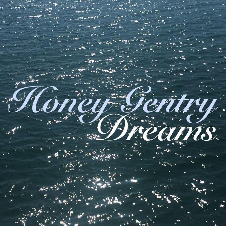Portada de Sencillo/EP "Dreams", de Honey Gentry