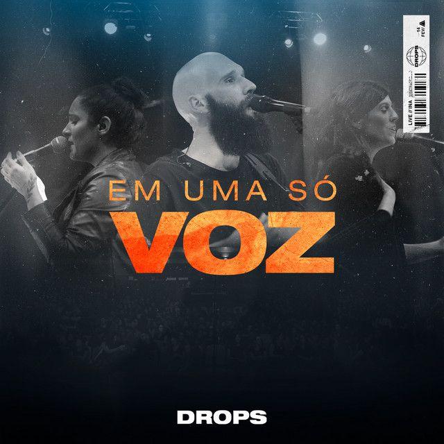 Capa do Single/EP "Em Uma Só Voz", de Drops INA