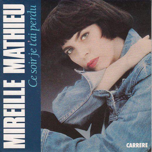 Portada de Álbum "Ce Soir Je T'ai Perdu", de Mireille Mathieu