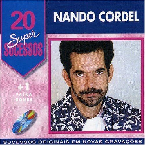 Portada de Álbum "20 Supersucessos - Nando Cordel", de Nando Cordel