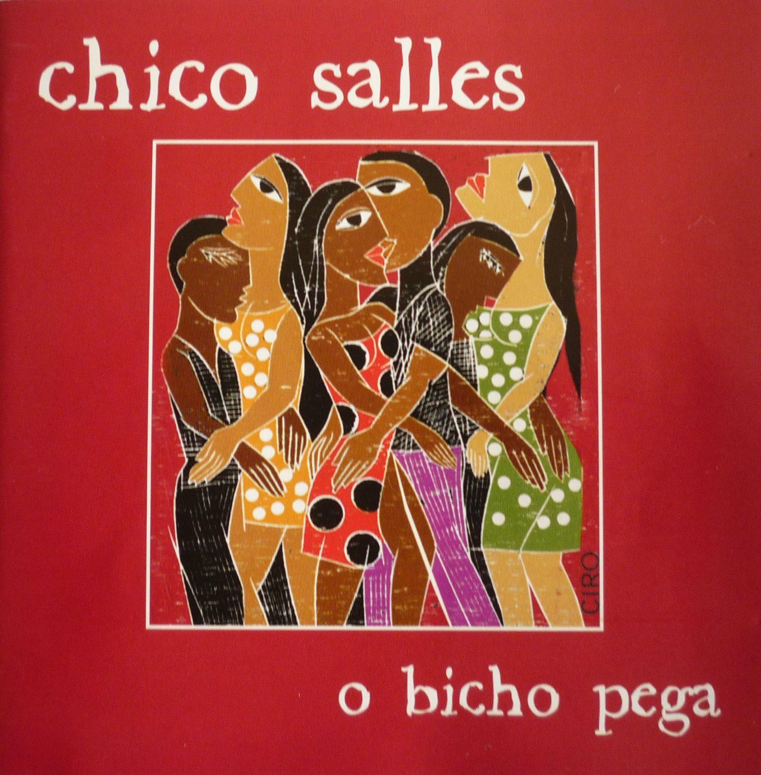Portada de Álbum "O Bicho Pega", de Chico Salles