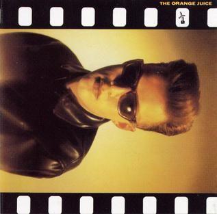 Capa do Álbum "The Orange Juice", de Orange Juice