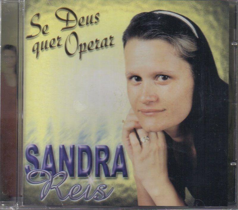 Portada de Álbum "Se Deus Quer Operar", de Cantora Sandra Reis