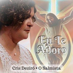 Portada de Sencillo/EP "Eu Te Adoro", de O Salmista