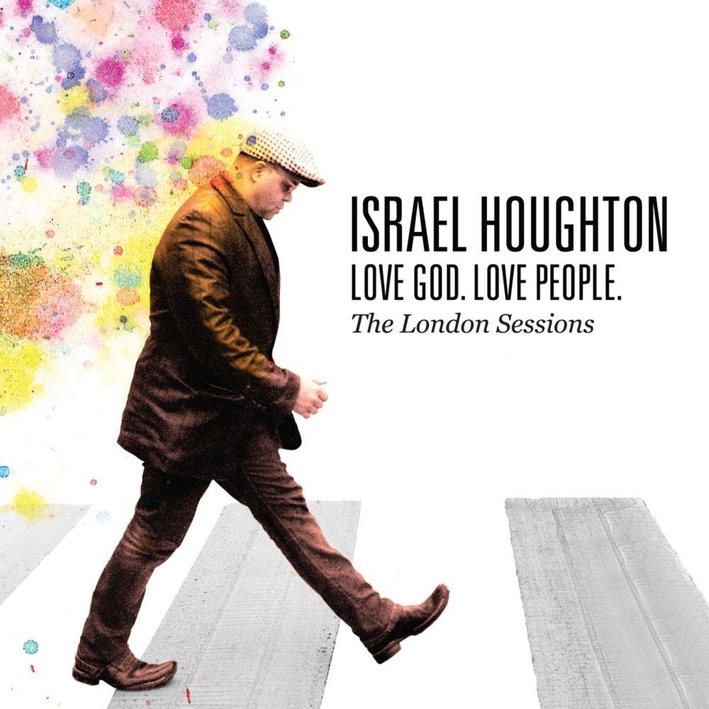 Portada de Álbum "Love God. Love people.", de Israel Houghton