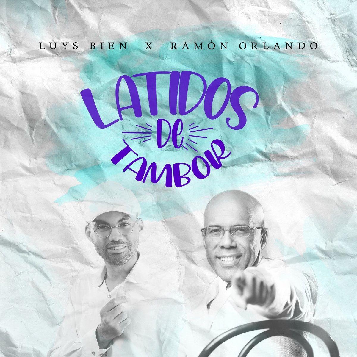 Portada de Sencillo/EP "Latidos de Tambor (part. Ramón Orlando)", de Luys Bien