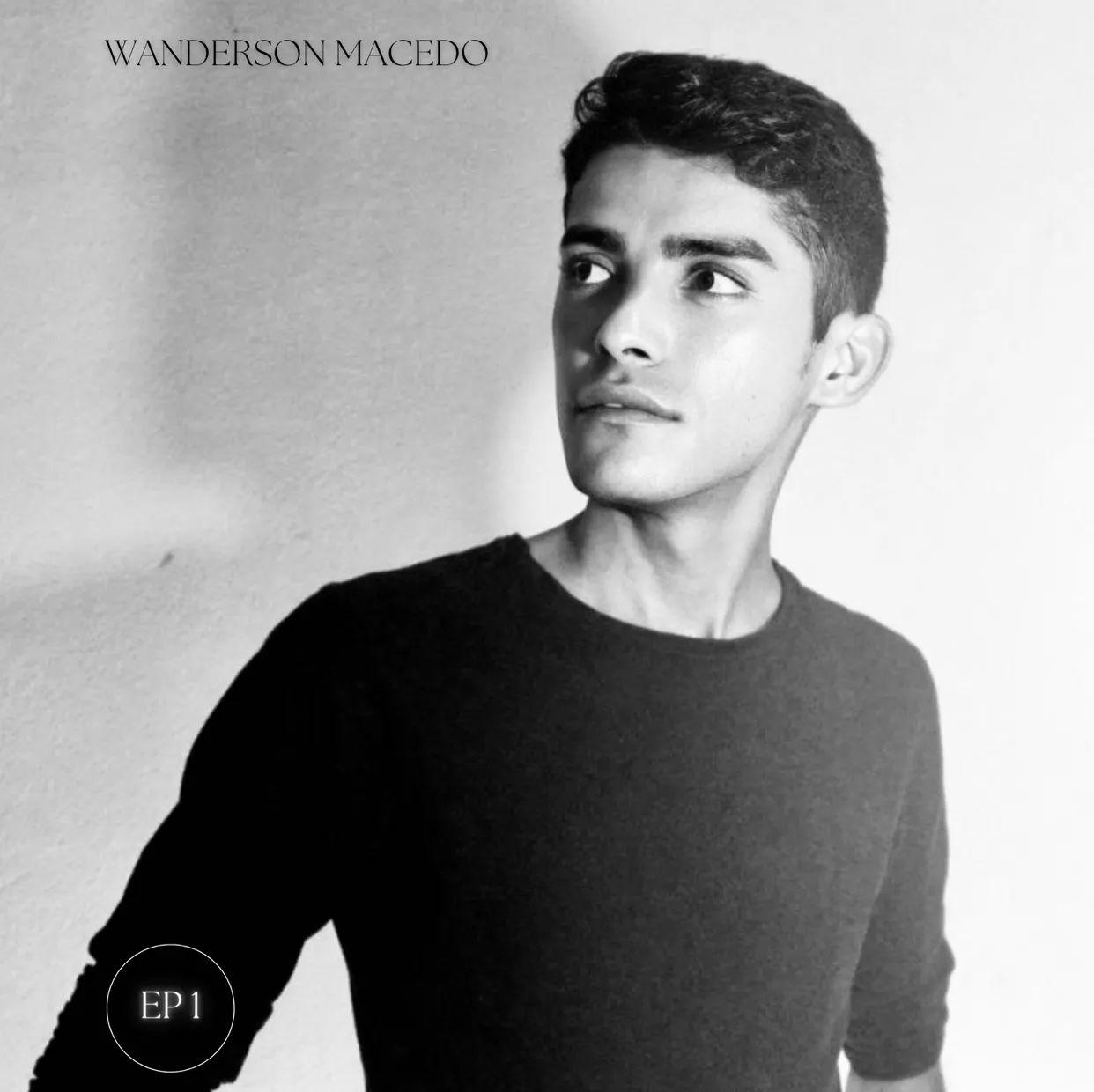 Portada de Sencillo/EP "Wanderson Macedo - EP 1", de Wanderson Macedo