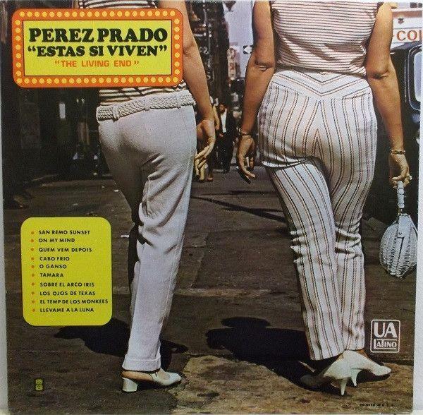 Capa do Álbum "Estas Si Viven (The Living End)", de Pérez Prado