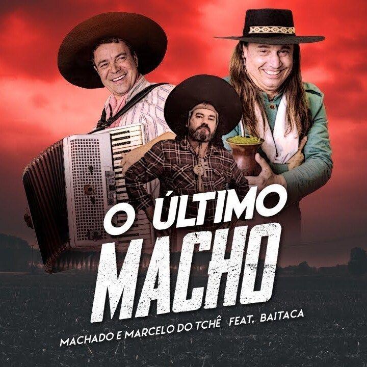 Album cover of "O Último Macho (part. Machado & Marcelo do Tchê)" by Baitaca