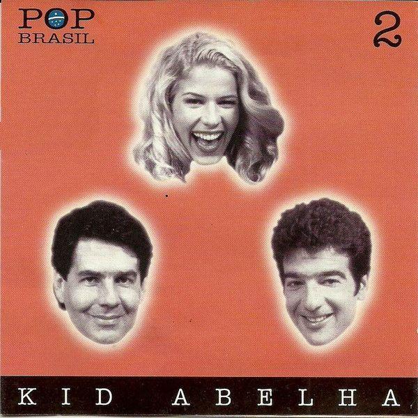 Album cover of "Pop Brasil 2" by Kid Abelha