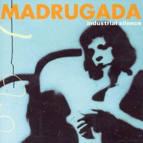 Capa do Álbum "Industrial Silence", de Madrugada