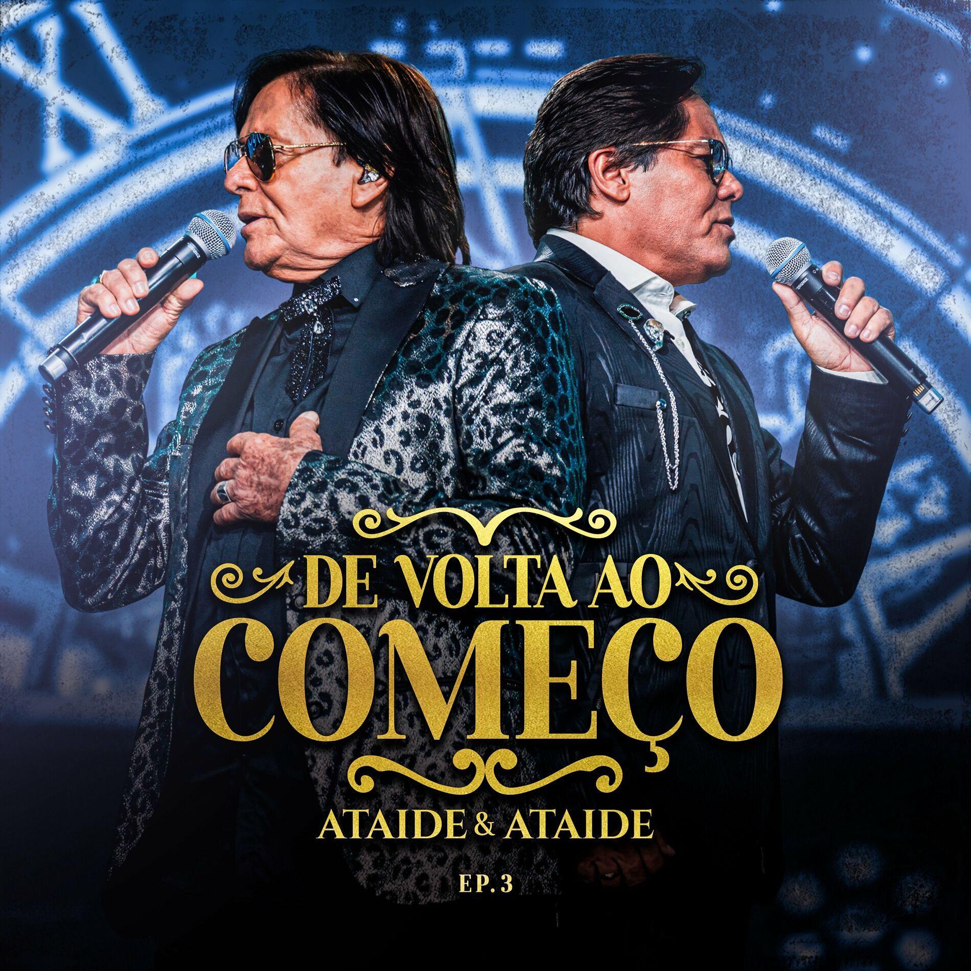 Capa do Álbum "De Volta Ao Começo, Ep. 3 ", de Ataíde & Ataíde